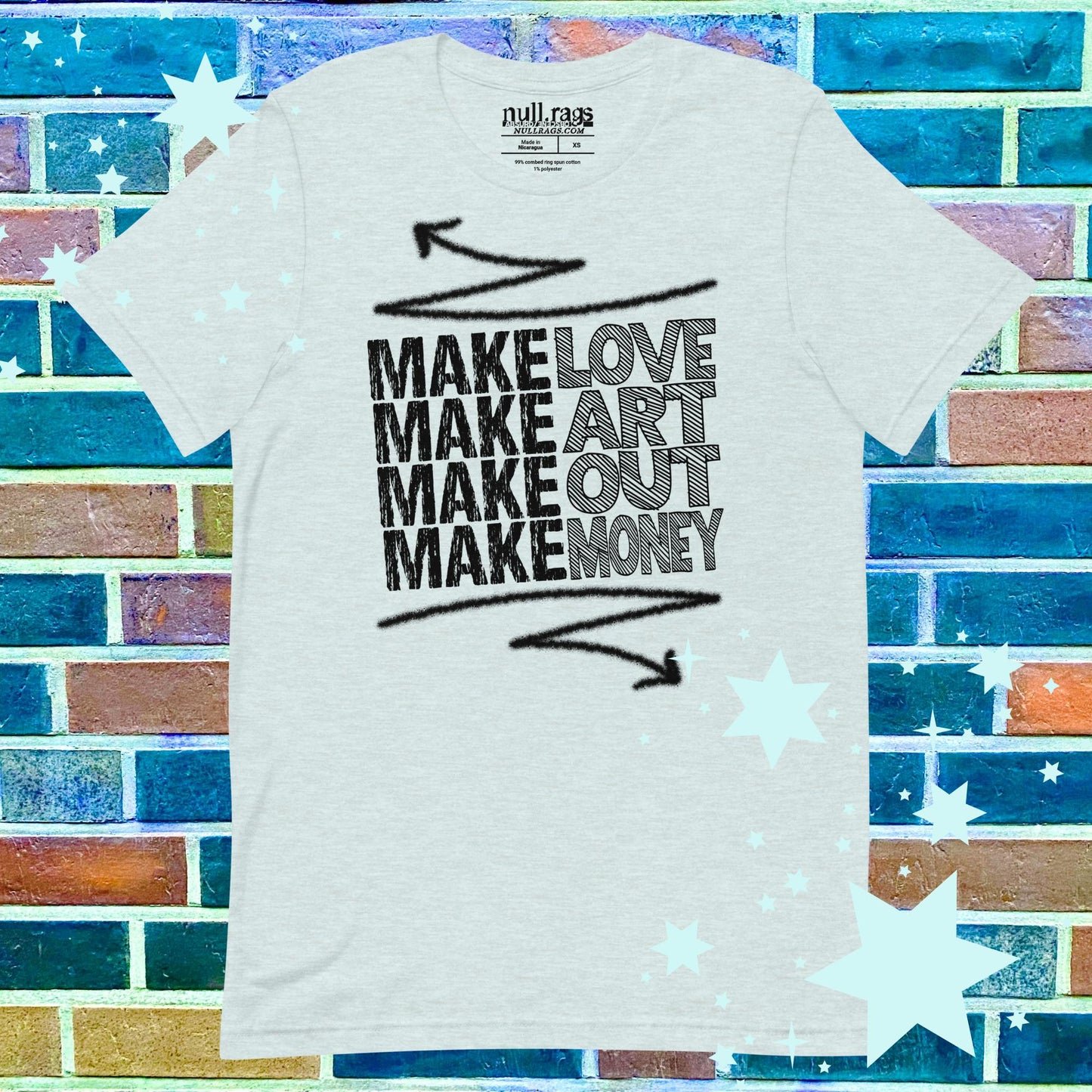 Rebel Manifesto Unisex Tee: Make Love, Make Art, Make Out, Make Money XS-5XL