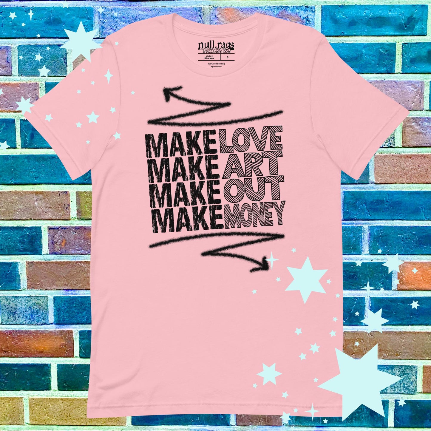 Rebel Manifesto Unisex Tee: Make Love, Make Art, Make Out, Make Money XS-5XL