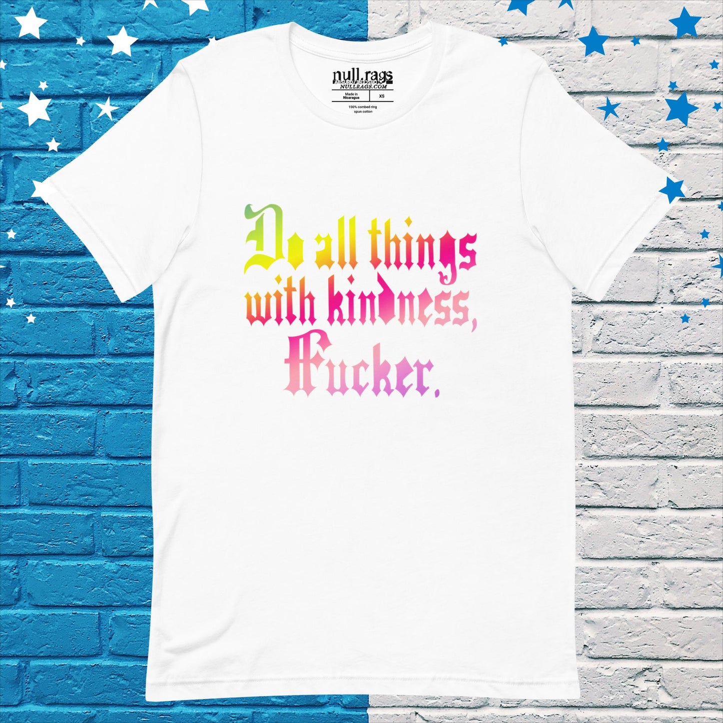 Spread Love with Attitude: 'Do All Things with Kindness, F*cker' Unisex Tee