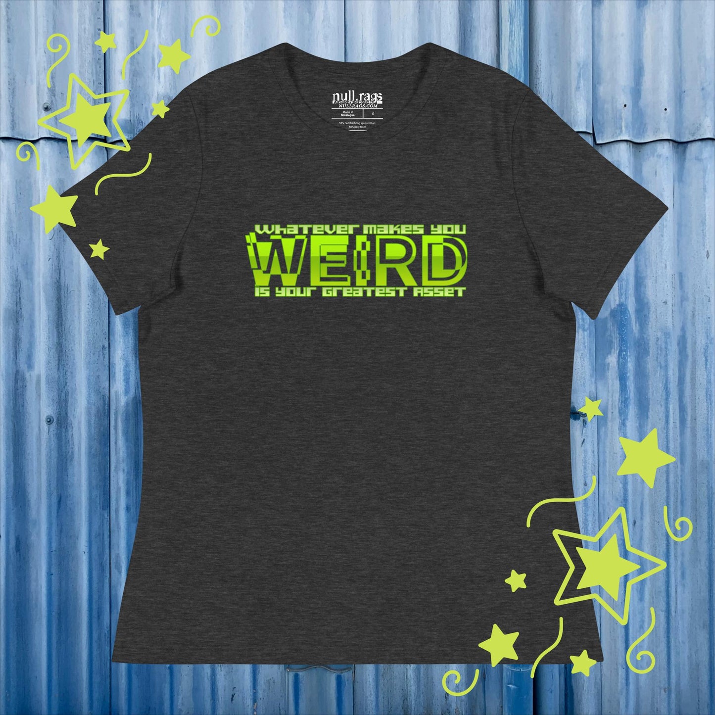 Celebrate Your Quirkiness: 'Whatever Makes You Weird Is Your Greatest Asset' Femme Fit Tee in Vibrant Green