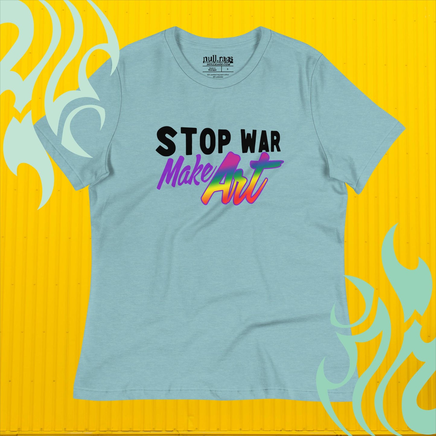 Rainbow Statement Femme Fit Tee: Stop War, Make Art!