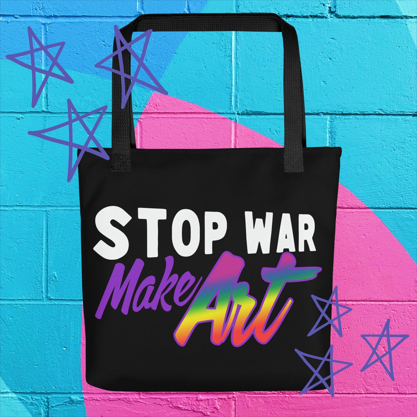 "Stop War, Make Art" Tote Bag