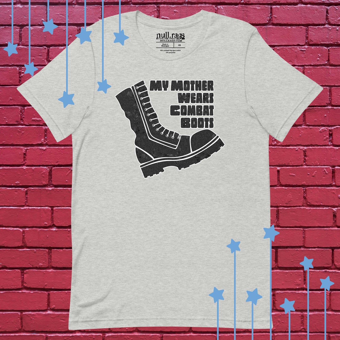 "My Mother Wears Combat Boots" Unisex Tee | Rebellion-Inspired Shirt