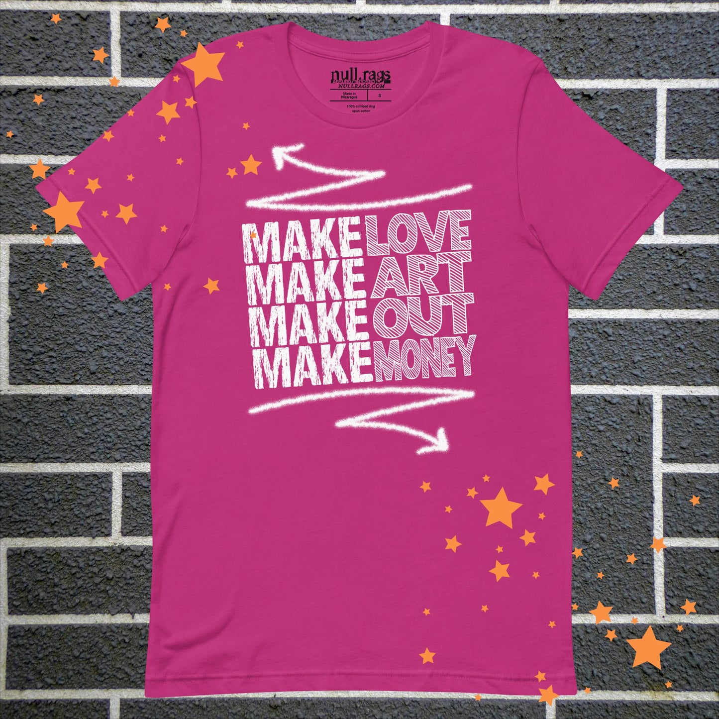 "Make Love, Make Art, Make Out, Make Money" Unisex Punk T-Shirt | Sizes up to 5XL