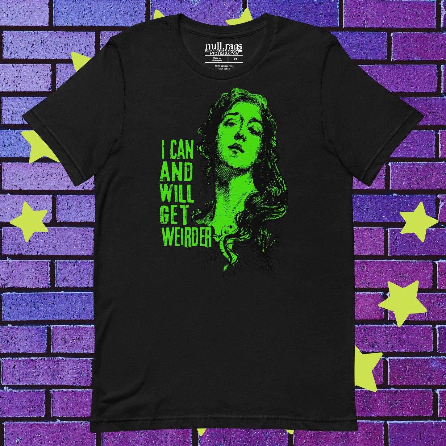 Weirdly Wonderful: 'I Can and Will Get Weirder' Unisex Tee