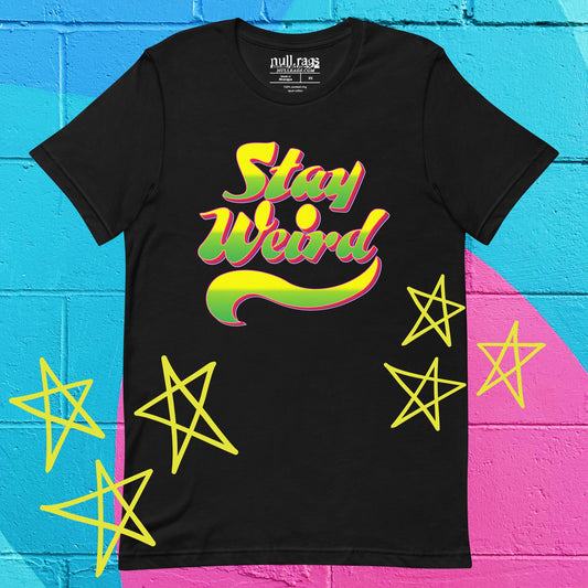 Embrace Eccentricity: 'Stay Weird' Green and Yellow Unisex Tee