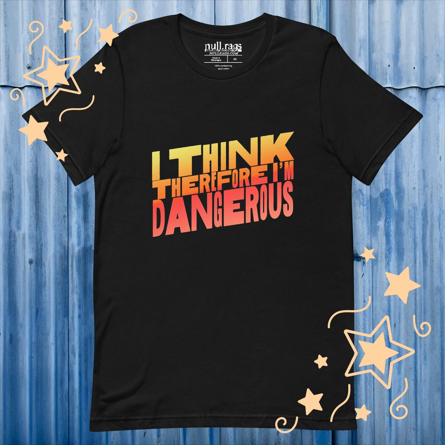 Unleash Your Intellect: 'I Think Therefore I'm Dangerous' Unisex Tee - Embrace the Power of Thought