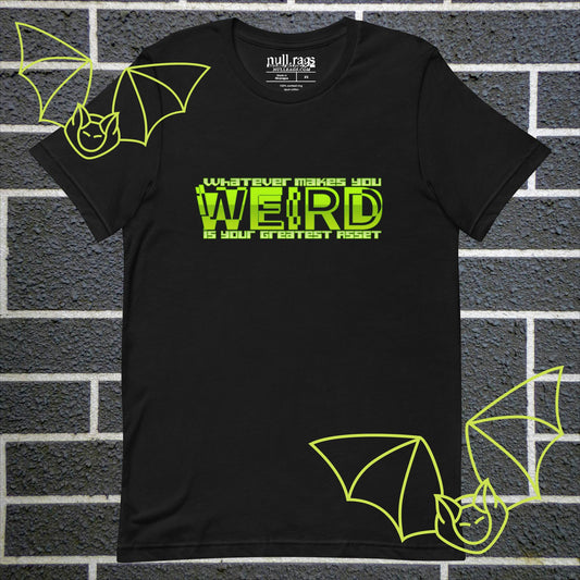 Embrace Your Quirks: 'What Makes You Weird Is Your Greatest Asset' Unisex Tee - Stand Out in Neon Green