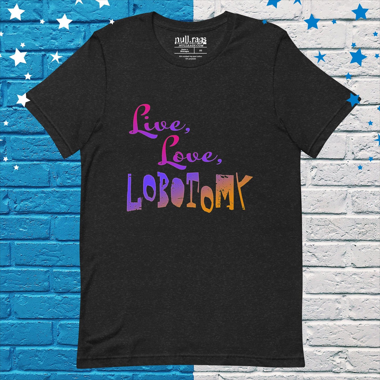 Embrace Individuality: 'Live, Love, Lobotomy' Unisex Tee with Vibrant Colorful Lettering