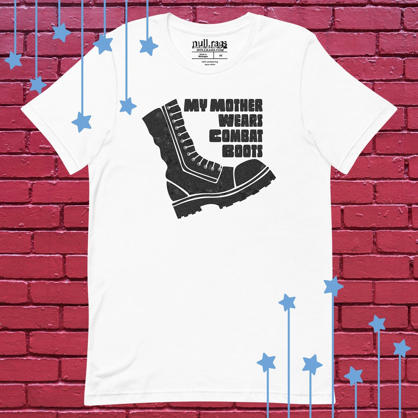 "My Mother Wears Combat Boots" Unisex Tee | Rebellion-Inspired Shirt