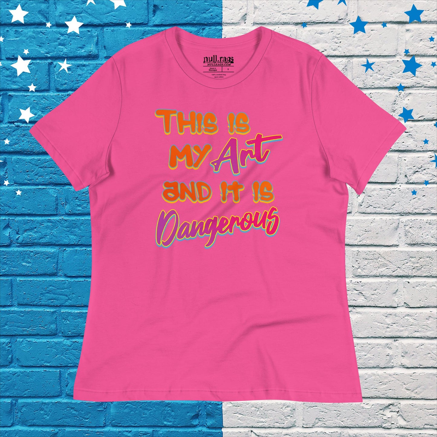 Unleash Your Creativity: 'This Is My Art and It Is Dangerous' Graphic Femme Fit Tee