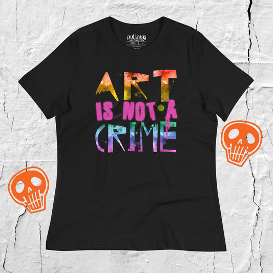 Rainbow Rebellion: 'Art Is Not A Crime' Femme Fit Tee