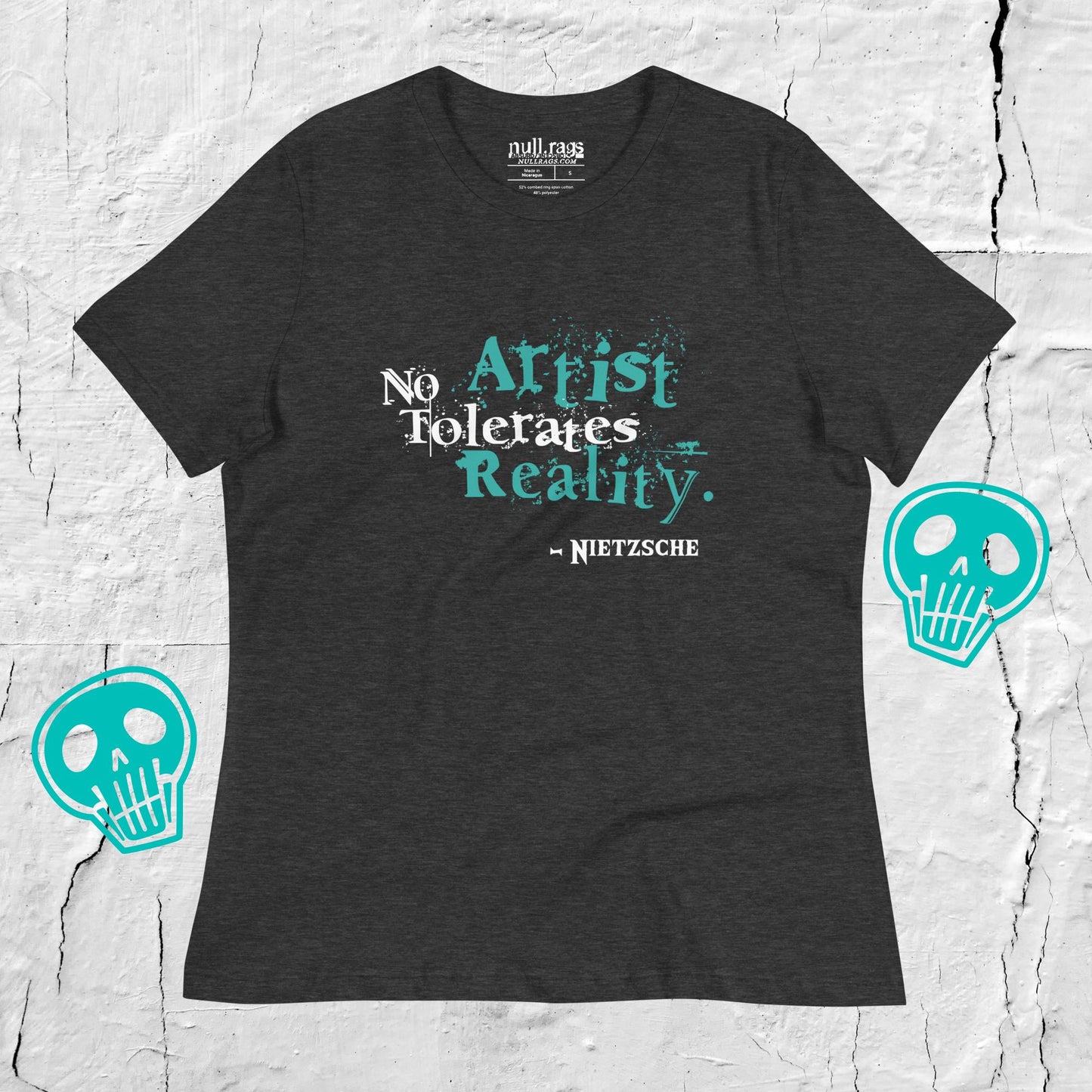 Artistic Rebellion: 'No Artist Tolerates Reality' Nietzsche Quote Femme Fit Tee