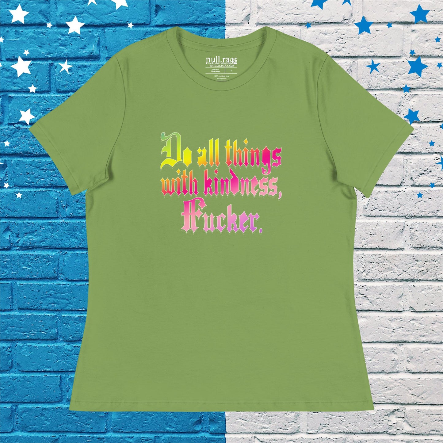 Spread Love with Attitude: 'Do All Things with Kindness, F*cker' Femme Fit Tee