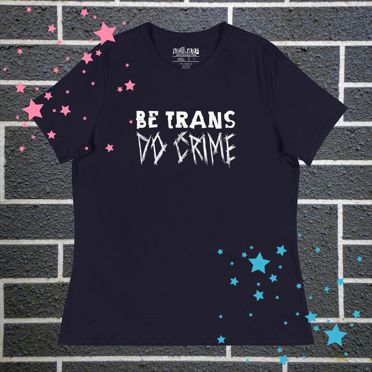 "Be Trans, Do Crime" Femme Fit Rebellion T-Shirt | Sizes up to 3XL