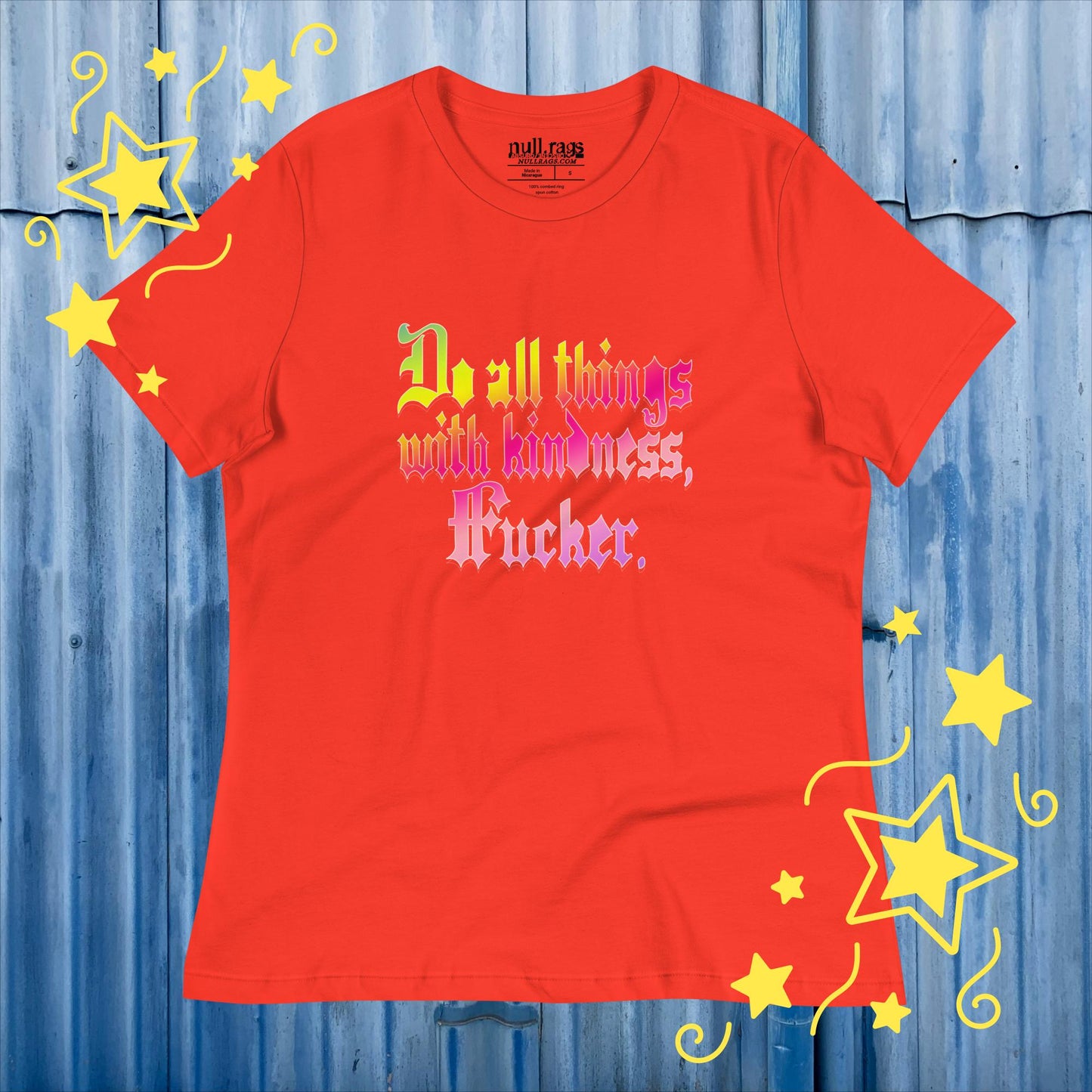 Spread Love with Attitude: 'Do All Things with Kindness, F*cker' Femme Fit Tee - Redefine Kindness